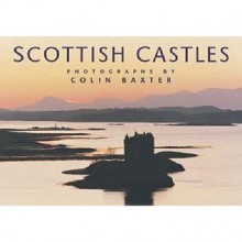 Scottish Castles: Photographs By Colin Baxter (Mini Portfolio): Photographs By Colin Baxter (Mini Portfolio) - Colin Baxter