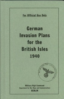 German Invasion Plans for the British Isles, 1940 - Bodleian Library