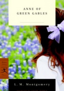 Anne of Green Gables - L.M. Montgomery