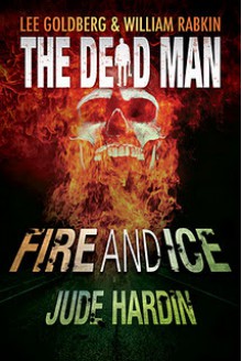 Fire and Ice - Jude Hardin