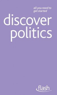 Discover Politics: Flash - Peter Joyce