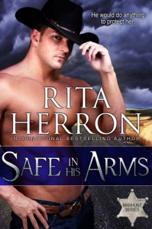 Safe in His Arms - Rita Herron