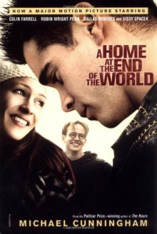 A Home At The End Of The World - Michael Cunningham