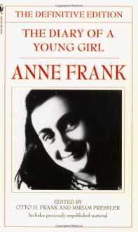 The Diary of a Young Girl - Anne Frank,Otto Frank,Mirjam Pressler,Susan Massotty