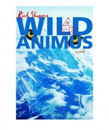 Wild Animus - Rich Shapero