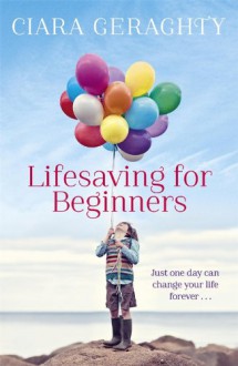 Lifesaving for Beginners - Ciara Geraghty