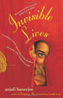 Invisible Lives - Anjali Banerjee