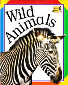 Wild Animals - Roger Priddy