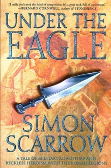 Under the Eagle - Simon Scarrow