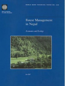 Forest Management in Nepal: Economics and Ecology - Ian R. Hill