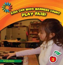 Play Fair! - Katie Marsico