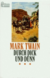 Durch dick und dünn - Mark Twain