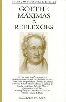 Máximas e Reflexões - Johann Wolfgang von Goethe