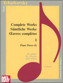 Tchaikovsky: Complete Piano I (Op. 1-9) - Piotr Ilyich Tschaikowsky