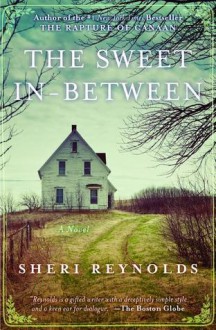 The Sweet In-Between - Sheri Reynolds