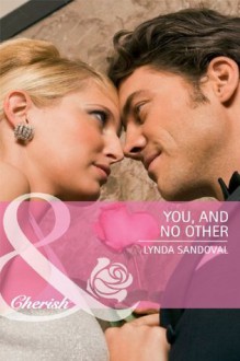 You, and No Other (Mills & Boon Cherish) - Lynda Sandoval