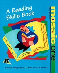 Mosaic One: A Reading Skills Book - Brenda Wegmann, Miki P. Knezevic, Miki Knezevic