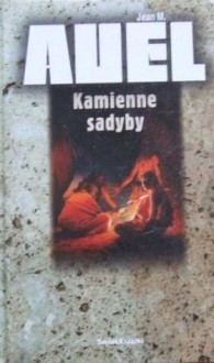 Kamienne sadyby - Jean M. Auel