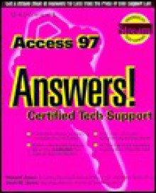 Access 97: Answers! Certified Tech Support - Edward Jones, Jarel Jones