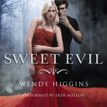 Sweet Evil - Wendy Higgins, Erin Mallon