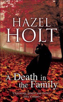 A Death In The Family (Sheila Malory Mystery) (Sheila Malory Mystery) - Hazel Holt