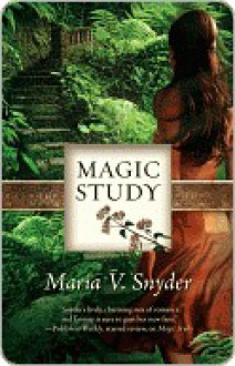 Magic Study - Maria V. Snyder