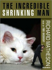 Incredible Shrinking Man (Audio) - Richard Matheson, Yuri Rasovsky