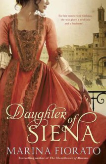 The Daughter of Siena - Marina Fiorato