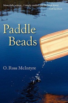 Paddle Beads - O. McIntyre, Bert Dodson