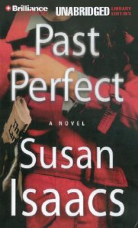 Past Perfect (Audio) - Susan Isaacs