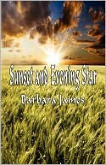 Sunset and Evening Star - Barbara James