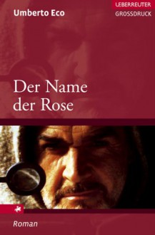 Der Name Der Rose - Umberto Eco, Burkhart Kroeber