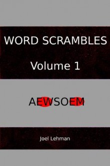 Word Scrambles Volume 1 - Joel Lehman