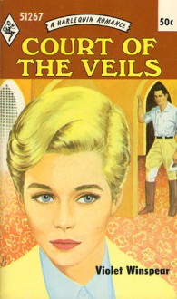 Court of the Veils - Violet Winspear