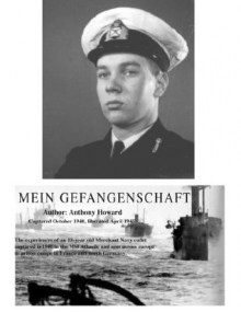 My WW 2 POW experience:- Mein Gefangenschaft - Tony Howard, Colin Howard