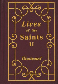 Lives of the Saints II - Catholic Book Publishing Corp., Hugo Henry Hoever