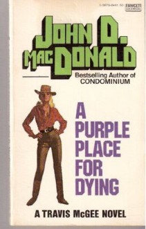 A Purple Place for Dying - John D. MacDonald