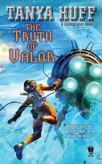 The Truth of Valor - Tanya Huff