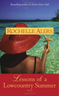 Lessons of a Lowcountry Summer - Rochelle Alers, Sharon Washington