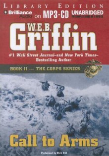 Call To Arms - W.E.B. Griffin