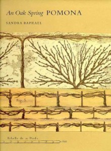 The Oak Spring Garden Library: Volume 2, An Oak Spring Pomona - Sandra Raphael