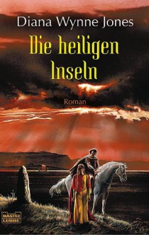 Die Heiligen Inseln - Diana Wynne Jones