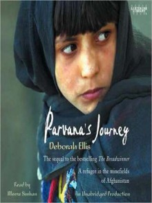 Parvana's Journey (Audio) - Deborah Ellis, Meera Simhan