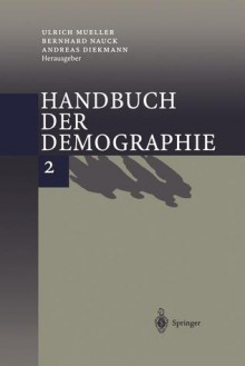 Handbuch Der Demographie 2: Anwendungen - Ulrich Mueller