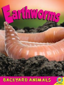 Earthworms [With Web Access] - Anita Yasuda