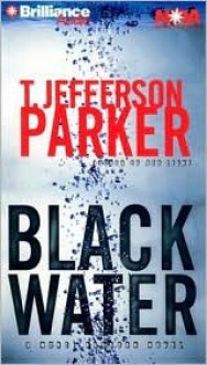 Black Water (Audio) - T. Jefferson Parker, Aasne Vigesaa