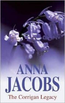 The Corrigan Legacy - Anna Jacobs