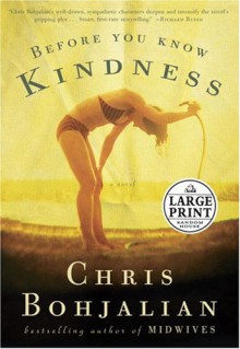 Before You Know Kindness - Chris Bohjalian