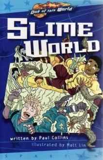 Slime World - Sally Odgers