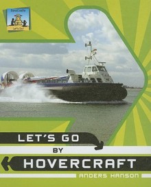 Let's Go by Hovercraft - Anders Hanson